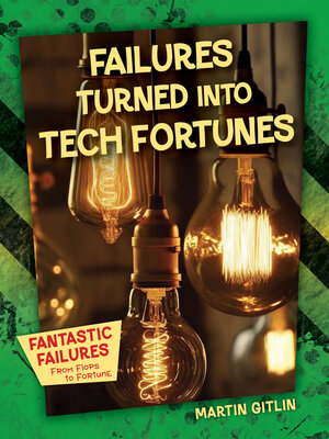 cover image of Failures Turned into Tech Fortunes